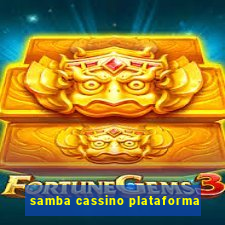 samba cassino plataforma